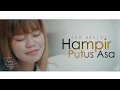 Download Lagu Esa Risty - Hampir Putus Asa (Official Music Video)