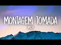 Download Lagu MONTAGEM TOMADA