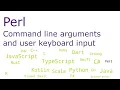 Perl - Command line arguments and user keyboard input