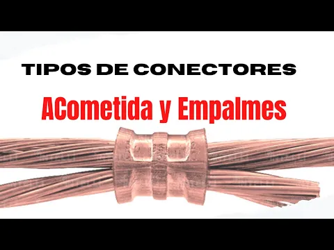 Download MP3 ¿TIPOS DE CONECTORES ELÉCTRICOS? ¡Acometida y empalme!
