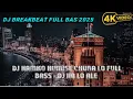 Lagu DJ HAMKO HUMISE CHURA LO FULL BASS - DJ IM LO ALE BREAKBEAT - DJ BREAKBEAT FULL BAS 2025