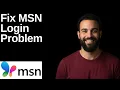 Fix MSN Login Problem Step By Step Guide