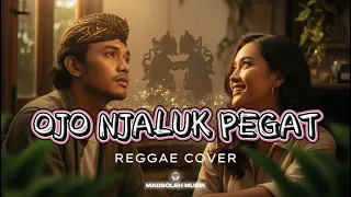 ojo njaluk pegat reggae soul cover madsoleh musik 2025