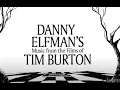 Download Lagu Danny Elfman's Music from the Films of Tim Burton (HD)