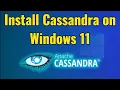 How to Install Apache Cassandra on Windows 11