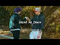 Download Lagu JayBenz  \u0026 RudyWade - Break Me Down [Official Video]