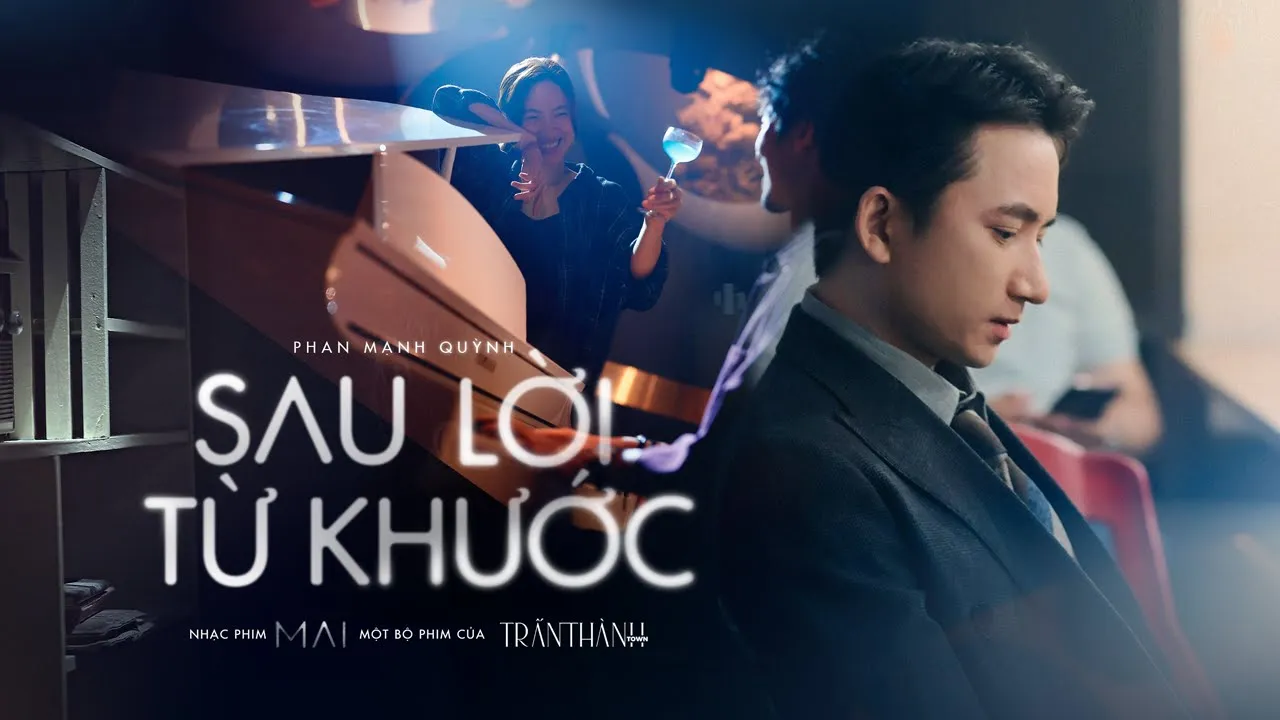 Outline Video Sau lời từ khước (OST MAI) | Phan Mạnh Quỳnh | Lyrics video