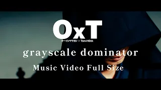 OxT「grayscale dominator」Music Video Full Size