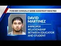 Former Connally assistant band director indicted