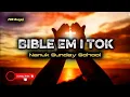 Lagu Bible Em I Tok _-_ PNG Gospel (Nanuk Sunday School)