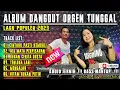 Download Lagu ALBUM DANGDUT ORGEN TUNGGAL LAGU POPULER 2023 || CINTAKU PASTI KEMBALI - AIR MATA PERPISAHAN