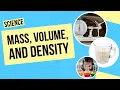 Mass Volume and Density Science Lesson