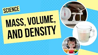 Mass Volume and Density Science Lesson