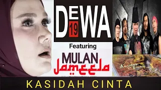 Download KASIDAH CINTA - Dewa 19 Feat Mulan Jameela | Rejuvinate - Album Cintailah Cinta MP3
