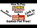 HOW TO PLAY SONIC GAMES MARIO GAMES ON BROWSER NO DOWNLOAD Works On Chromebook Too