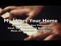 Download Lagu My Heart Your Home original song by Desi Trisnawati