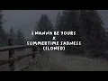 Download Lagu I WANNA BE YOURS X SUMMERTIME SADNESS (SLOWED VERSION)