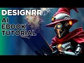 Step-by-Step Designrr Tutorial Create Stunning eBooks FAST