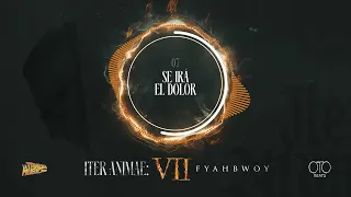 FYAHBWOY ❌ OTO BEATS - SE IRÁ EL DOLOR