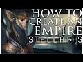 How to Create A Custom Empire Stellaris