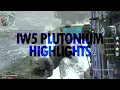 IW5 Plutonium Highlights