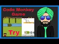 Code Monkey Game Playing First Time Amazing Experience D CoDeS