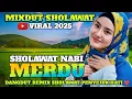 Lagu REMIX DANGDUT SHOLAWAT MERDU 2025✨ PENYEJUK HATI ❤️ ENAK DI DENGAR 
