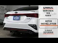 2019-2024 Kia Forte U-Haul Trailer Hitch Installation CQT25000