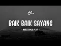 Download Lagu Wali - Baik Baik Sayang (Lyric Video) | Cover by PI7U