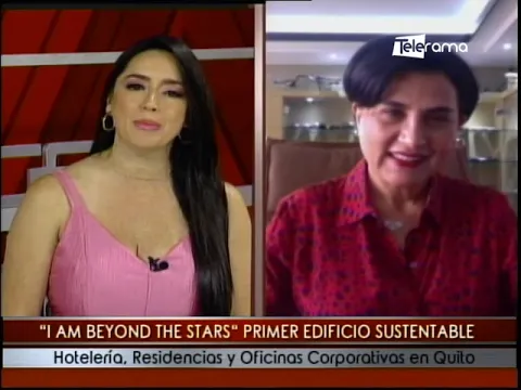 I am Beyond the Stars Primer edificio sustentable hotelería, residencias y oficinas corporativas en Quito