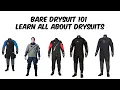 BARE Drysuits 101 - Learn all about the BARE Drysuits