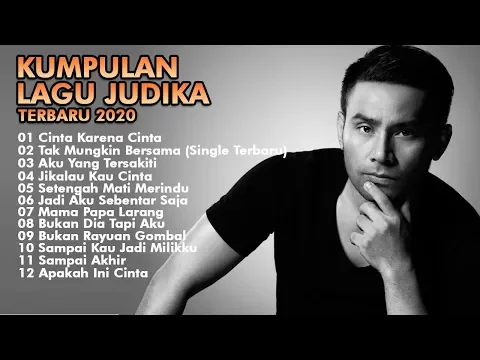 Download MP3 Kumpulan Lagu Terbaik Judika 2020 || Single Baru Judika 2020 \