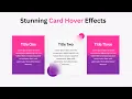 Stunning Card Hover Effects using HTML and CSS Tutorial Free Source Code