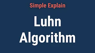 What Is the Luhn Algorithm