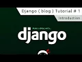 Django Tutorial - What is Django