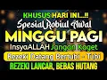 Download Lagu PUTAR DZIKIR INI❗Dzikir Mustajab Pembuka Pintu Rezeki, InsyaAllah Rezekimu Lancar dan Bebas Hutang