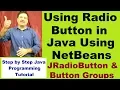 How to use Radio Button in NetBeans Java Swing JRadioButton