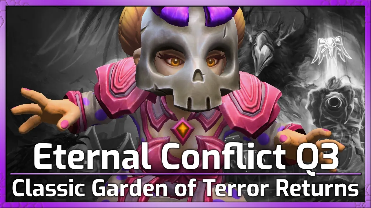Classic Garden of Terror Returns! - Eternal Conflict Q3 - Heroes of the Storm