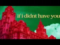 BANNERS - If I Didn’t Have You (Lyric Video)