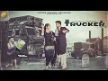 Download Lagu TRUCKER | (Official Video) | Gavvy Sidhu Ft. Jashanmeet || Kriti Verma || New Punjabi Song2023 |