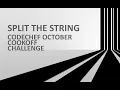 SPLIT THE STRING COOKOFF CHALLENGE CODECHEF
