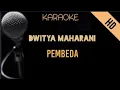 Dwitya Maharani - Pembeda | Karaoke
