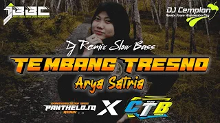 Download DJ Tembang Tresno Cipt. Arya Satria || Remix Slow Bass Glerr || Panthelo id || Creator Team Bodrex MP3