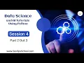 Data Science and AI Tutorials Using Python - Session 4 Part 2 Out 3