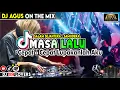 Download Lagu DJ AGUS TERBARU SALAM SEJAHTERA X MASA LALU SOUND FYP TIKTOK