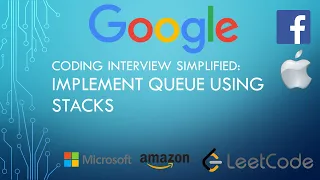 Coding Interview Tutorial 55 Implement Queue Using Stacks LeetCode
