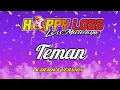 Lagu KARAOKE - HAPPY LOSS - TEMAN - ANNIVERSARY 2TH NEW GOLD CAFE \u0026 ULTAH KE 23 MAS RAFI - KUDUS