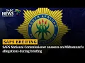 Download Lagu SAPS National Commissioner comments on Mkhwanazi's allegations during briefing
