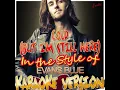 Cold (But I'm Still Here) (In the Style of Evans Blue) (Karaoke Version)