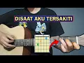 Download Lagu Belajar Gitar Lagu Disaat Aku Tersakiti - Dadali (Tutorial Chord Gitar Mudah Dan Lirik)